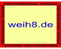 weih8.de, diese  Domain ( Internet ) steht zum Verkauf!