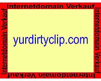 yurdirtyclip.com, diese  Domain ( Internet ) steht zum Verkauf!